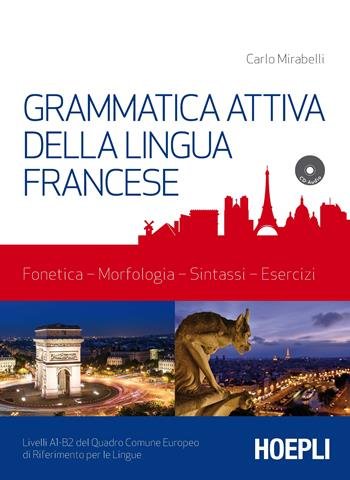 GRAMMATICA ATTIVA DELLA LINGUA FRANCESE. CON CD-AUDIO | Immagine principale