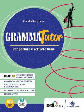 GRAMMATUTOR. PER PARLARE E SCRIVERE BENE. CON LABORATORIO DELLE COMPETENZE. … | Immagine principale