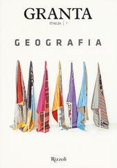 GRANTA ITALIA. VOL. 7: GEOGRAFIA.