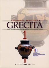 GRECITA' STORIA DELLA LETTERATURA GRECA CON ANTOLOGIA, CLASSICI E PERCORSI …