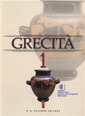 GRECITA' STORIA DELLA LETTERATURA GRECA CON ANTOLOGIA, CLASSICI E PERCORSI …