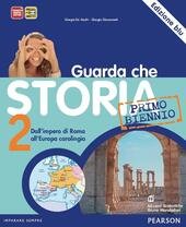 GUARDA CHE STORIA - VOL. 2 - PRIMO BIENNIO - …