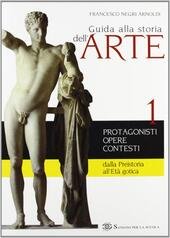 GUIDA ALLA STORIA DELL'ARTE - VOL. 1