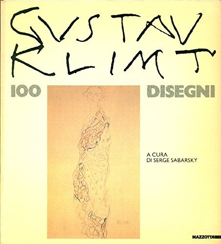 GUSTAV KLIMT 100 DISEGNI A CURA DI SERGE SABARASKY | Immagine principale