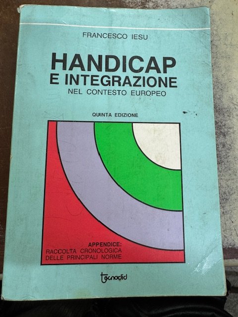 HANDICAP E INTEGRAZIONE NEL CONTESTO EUROPEO