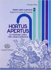 HORTUS APERTUS. VOL. 2 - AUGUSTO E LA PRIMA ETA' …