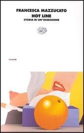 HOT LINE. Storie di un'ossessione | Immagine Gallery 2