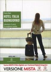 HOTEL ITALIA, BUONGIORNO! 2Â° BIENNIO E 5Â° ANNO. VOLUME PER …