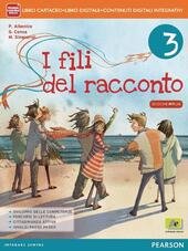 I FILI DEL RACCONTO VOL. 3 - EDIZIONE MYLAB. LIBRO …