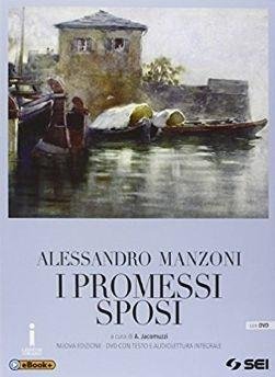 I PROMESSI SPOSI. CON DVD-ROM. CON E-BOOK. CON ESPANSIONE ONLINE