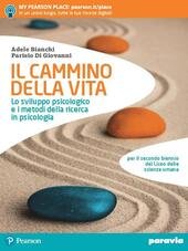 CAMMINO DELLA VITA. LO SVILUPPO PSICOLOGICO E I METODI DELLA …