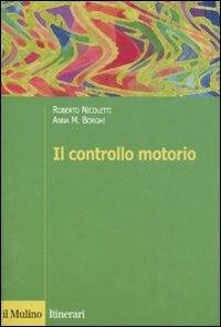 IL CONTROLLO MOTORIO