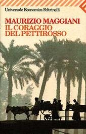 IL CORAGGIO DEL PETTIROSSO