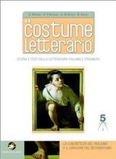 IL COSTUME LETTERARIO VOL. 5 LA CONCRETEZZA DEL REALISMO E …