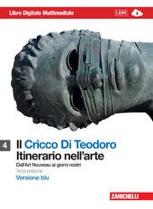 IL CRICCO DI TEODORO VOL. 4. VERS. BLU (LDM). ITINERARIO …