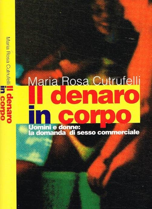 IL DENARO IN CORPO