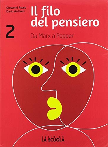 IL FILO DEL PENSIERO. CORSO DI FILOSOFIA. CON VERSO L'ESAME …