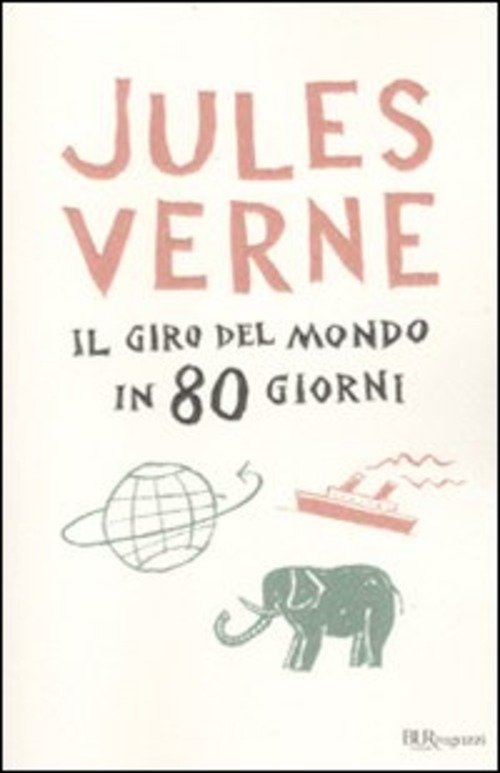 IL GIRO DEL MONDO IN 80 GIORNI