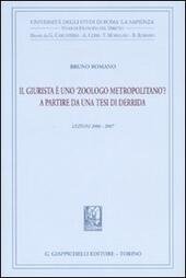 IL GIURISTA E' UNO "ZOOLOGO METROPOLITANO"? A PARTIRE DA UNA …