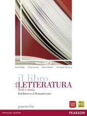 IL LIBRO DELLA LETTERATURA VOL. 2. DAL BAROCCO AL ROMANTICISMO