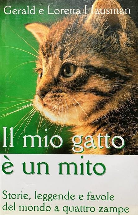 IL MIO GATTO È UN MITO. STORIE, LEGGENDE E FAVOLE … | Immagine principale
