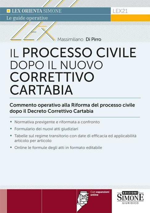 PROCESSO CIVILE DOPO IL NUOVO CORRETTIVO CARTABIA. COMMENTO OPERATIVO ALLA …