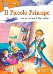 IL PICCOLO PRINCIPE CON UN RACCONTO DI PAOLA VALENTE