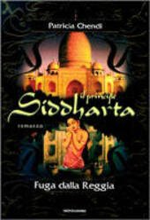 IL PRINCIPE SIDDHARTA FUGA DALLA REGGIA