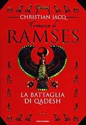 IL ROMANZO DI RAMSES VOL. III - LA BATTAGLIA DI …
