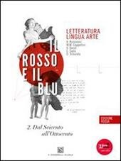 IL ROSSO E BLU EDIZ.ROSSA. VOL 2 + TEMI 2