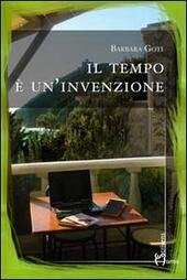 IL TEMPO È UN'INVENZIONE