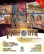IL TEMPO RACCONTA VOL.1 + TAV.ILL.+PREP.INT.+ANT.CIV.ONLINE+CITT ( vedi scaffale )