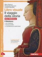 IL VIAGGIO DELLA STORIA - VOL 1 LIBRO VISUALE MULTIMEDIALE …