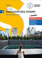 IMMAGINI DEL TEMPO VOL.3. DAL NOVECENTO A OGGI + LA …