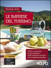 IMPRESE DEL TURISMO (LE). DIRITTO E TECNICHE AMMINISTRATIVE DELLE AZIENDE …