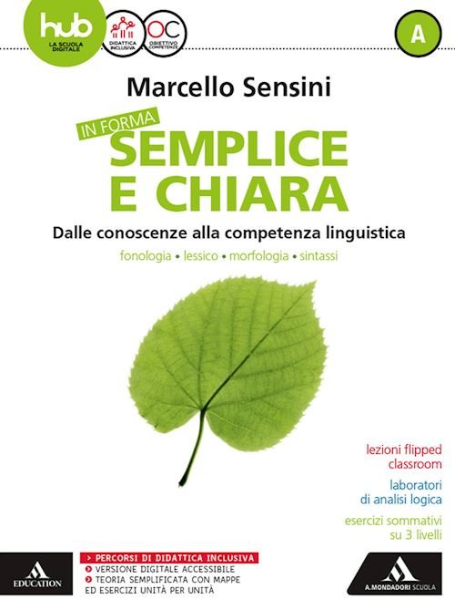 IN FORMA SEMPLICE E CHIARA. PER LA SCUOLA MEDIA. CON …
