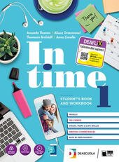IN TIME. STUDENT'S BOOK-WORKBOOK. PER LE SCUOLE SUPERIORI. CON E-BOOK. …