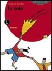 IN VOLO - VOL. 1 +QUADERNO DI LAVORO 1 + …