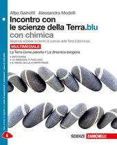 INCONTRO CON LE SCIENZE DELLA TERRA.BLU CON CHIMICA 2ED. MULTIMEDIALE …