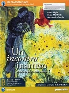 INCONTRO INATTESO. CON PERCORSO LE ORIGINI DELLA LETTERATURA. PER LE …
