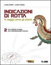 INDICAZIONI DI ROTTA - VOL. 2