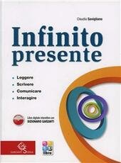 INFINITO PRESENTE. VOLUME + LIBRO DIGITALE