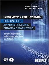 INFORMATICA PER L'AZIENDA - EDIZIONE BLU AMMINISTRAZIONE FINANZA E MARKETING. …