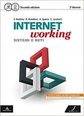 INTERNETWORKING. VOLUME UNICO - 2° BIENNIO - II° EDIZIONE 2016