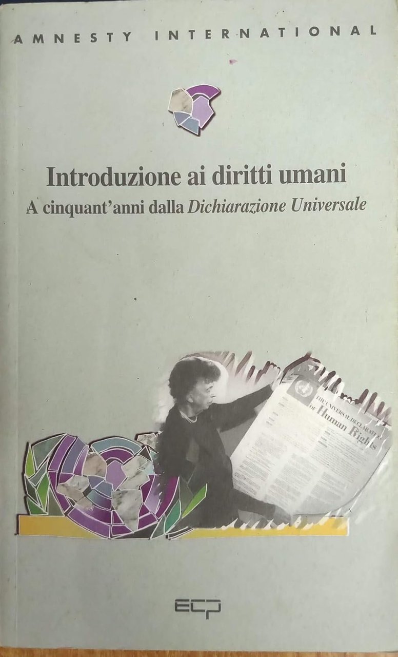 INTRODUZIONE AI DIRITTI UMANI A CINQUANT'ANNI DALLA DICHIARAZIONE UNIVERSALE