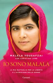 IO SONO MALALA. LA MIA BATTAGLIA PER LA LIBERTÀ E … | Immagine Gallery 1