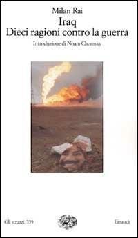 IRAQ. DIECI RAGIONI CONTRO LA GUERRA