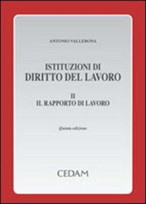 ISTITUZIONI DI DIRITTO DEL LAVORO. VOLUME 2