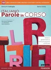 ITALIANO PAROLE IN CORSO. LIBRO CARTACEO + ITE + DIDASTORE