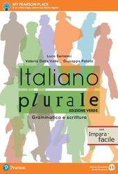 ITALIANO PLURALE EDIZIONE VERDE CON IMPARAFACILE. GRAMMATICA E SCRITTURA 2017